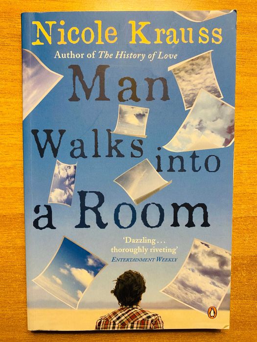 Nicole Krauss - Man Walks into a Room