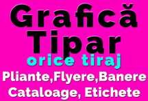 Grafica si tipar. Etichete si Ambalaje, Bannere, Pliante, Cataloage.