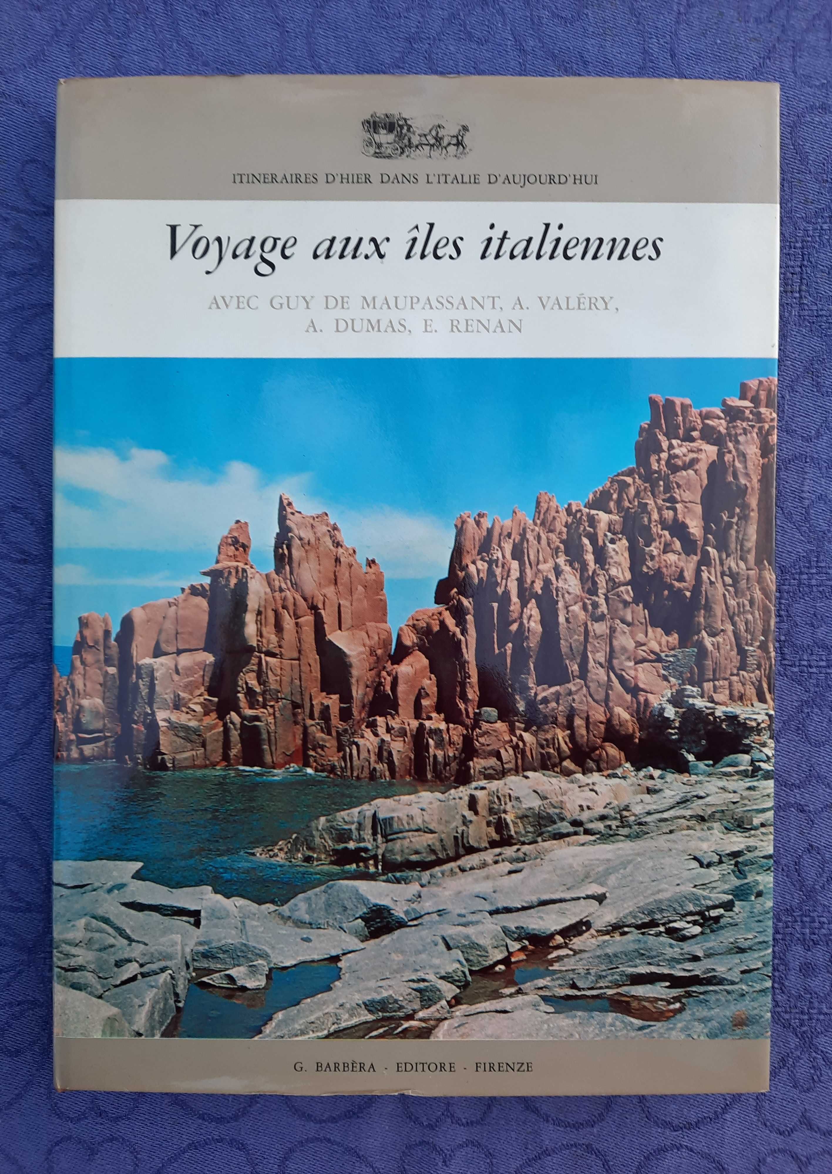 Voyage aux îles italiennes. Avec Guy de Maupassant