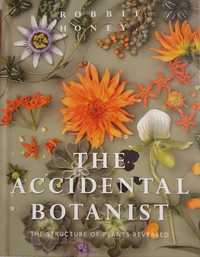 Carte "The Accidental Botanist: A Deconstructed Flower Book"