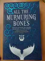 Фентъзи книга на английски- All the murmuring bones- A. G. Slatter