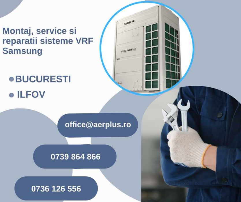 Montaj, service si reparatii sisteme VRF Samsung