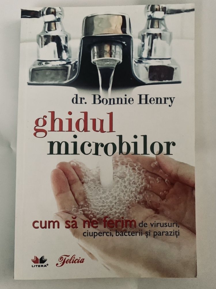 Ghidul microbilor, de dr. Bonnie Henry