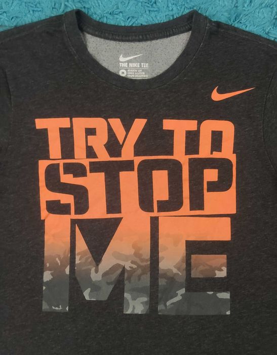 Tricou Nike Dri Fit Try To Stop Me