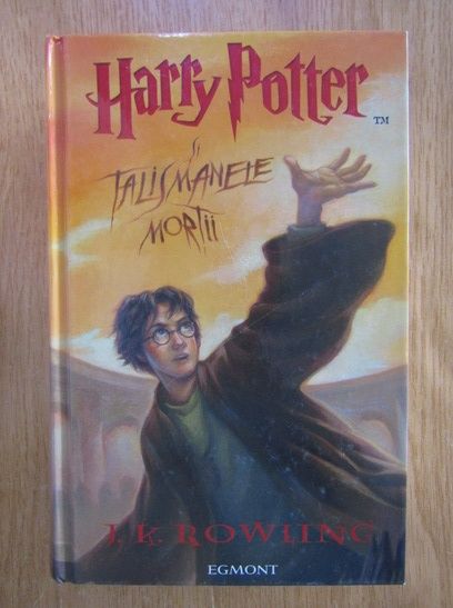 Harry Potter si talismanele mortii - editura Egmont