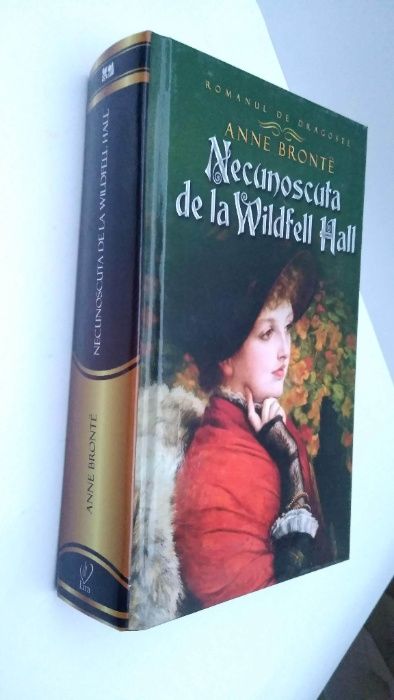 Necunoscuta de la Wildfell Hall de Anne Bronte - Editura Lira