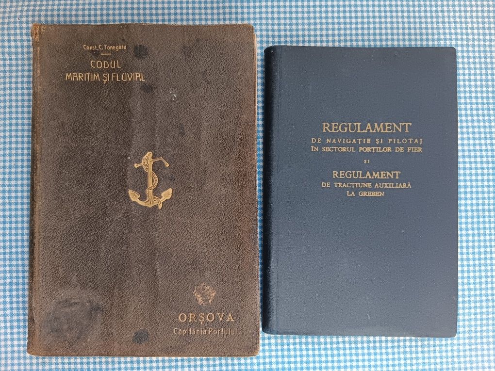 Cărți vechi ,Codul Maritim și Fluvial,Regulament Navigatie, Regalista