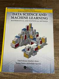 Data Science and Machine Learning; Chapman & Hall/CRC; Dirk P. Kroese