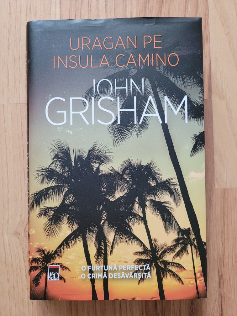 John Grisham Uragan pe insula Camino