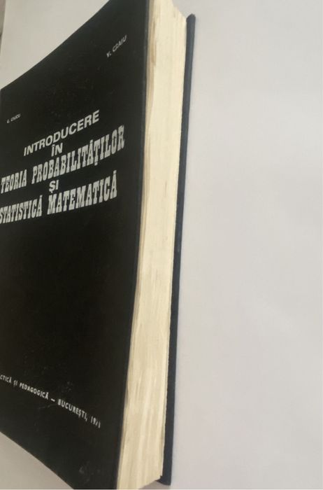 Ciucu- Introducere in teoria probabilitatilor si statistica matematica