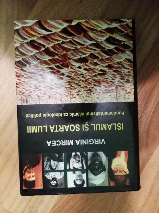 Islamul si soarta lumii - Virginia Mircea