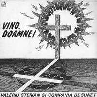 Valeriu Sterian și Compania De Sunet Vino, Doamne! NOU/NEW Disc Vinyl