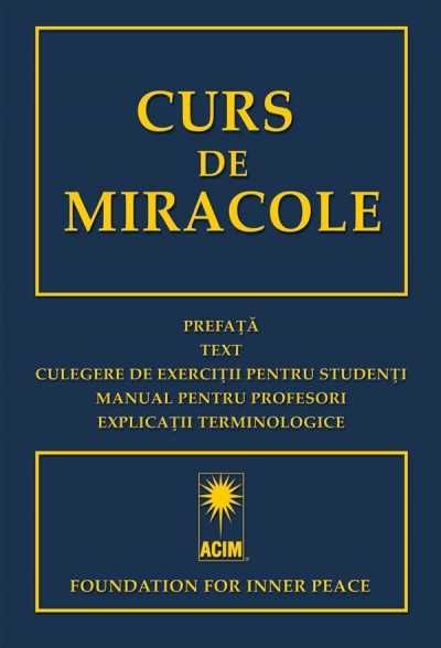 Curs de miracole - Fundatia pentru Pace Launtrica
