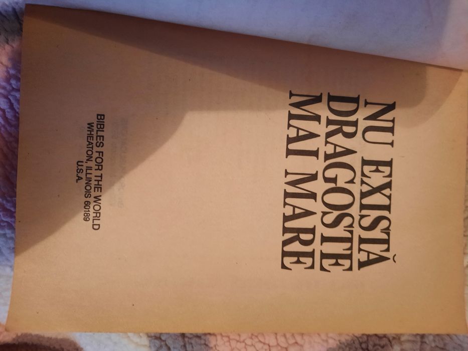 Carte "Nu exista dragoste mai mare " Bibles