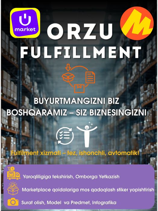 Fulfilment + FBS, FBO — Uzum va Yandex Market uchun фулфилмент