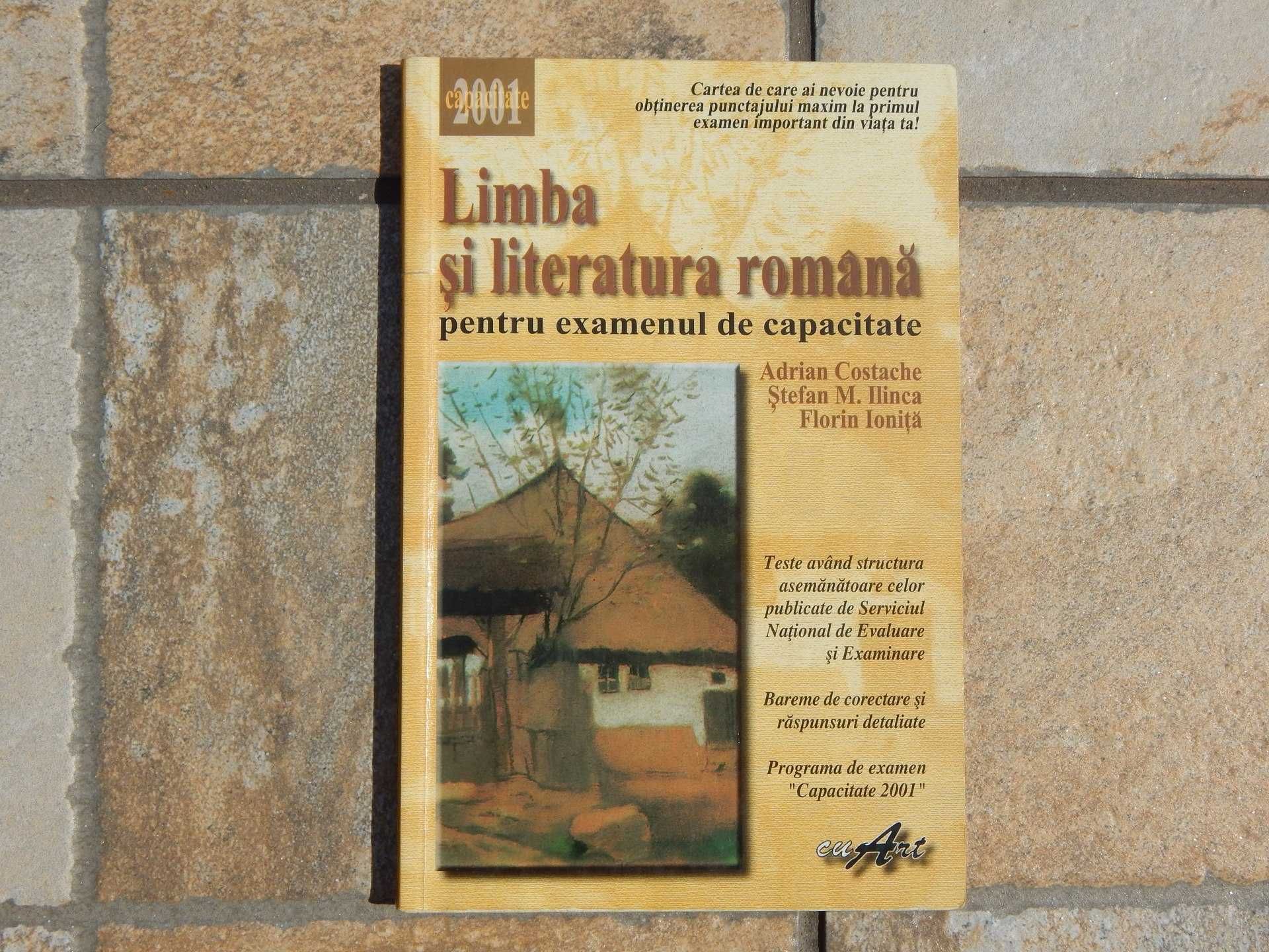 Limba si literatura romana pt examenul de capacitate ed cuART 2001