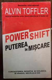 Alvin Toffler - Power shift. Puterea in miscare