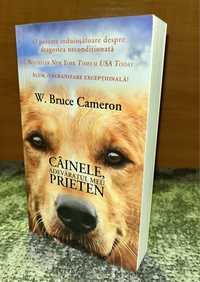 „Câinele, adevarul meu prieten” de W. Bruce Cameron