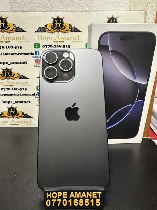 Hope Amanet P3 Crangasi Iphone 16 Pro Max Stocare   256GB Baterie 100%