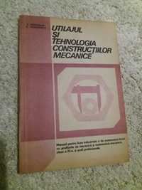 Utilajul si tehnologia construcțiilor mecanice 1981