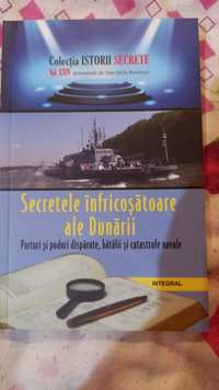 Vand carte"Secretele înfricoșătoare ale Dunarii"