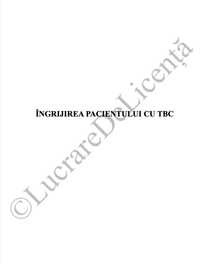 Îngrijirea pacientului cu TBC - PROIECT DE DIPLOMĂ AMG