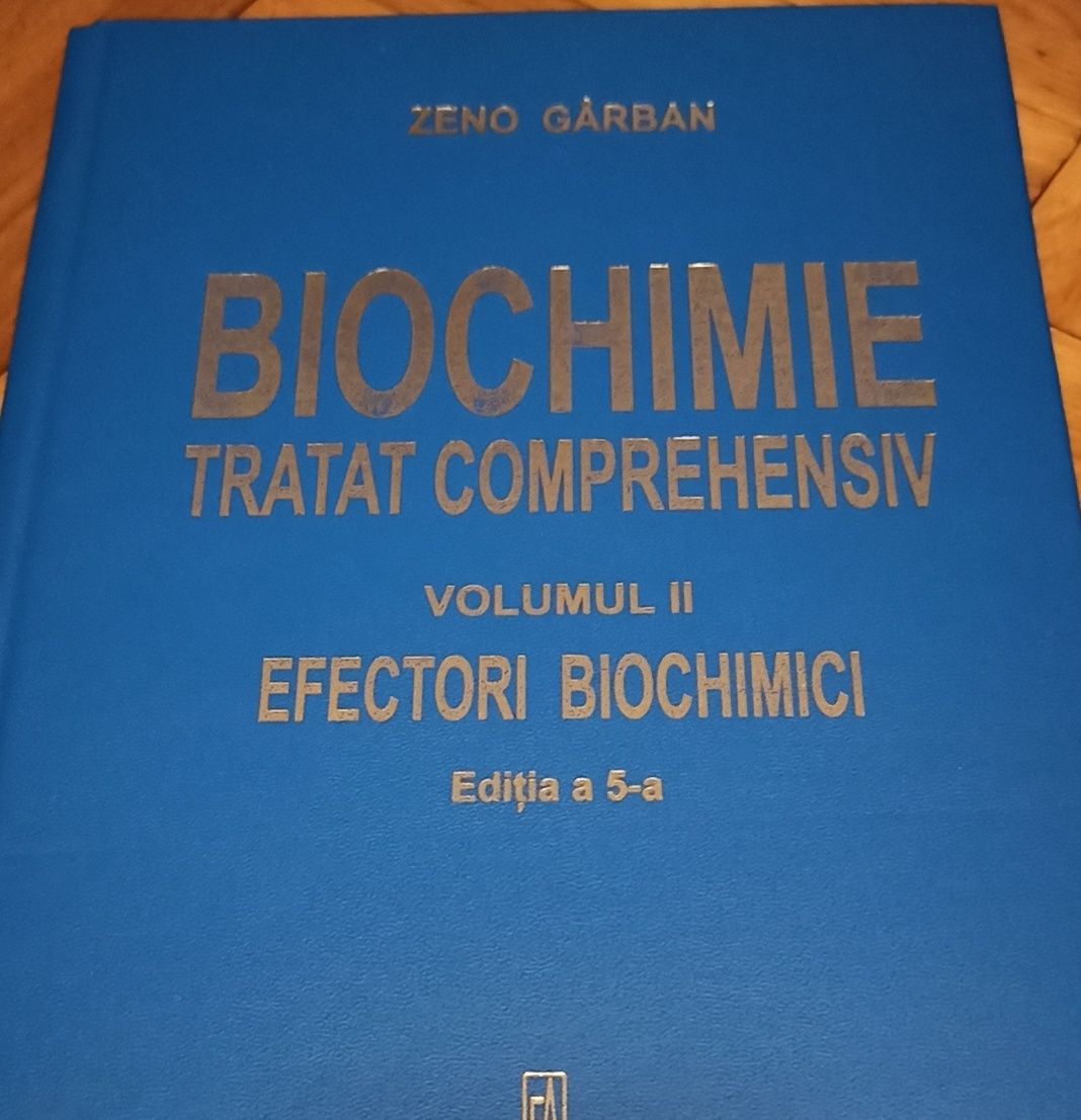 Biochimie Tratat Comprehensiv. Efectori Biochimici. Ed. 5- Zeno Garban