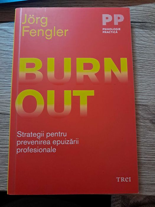 Burnout. Strategii pentru prevenirea epuizării, Jorg Fengler (carte)