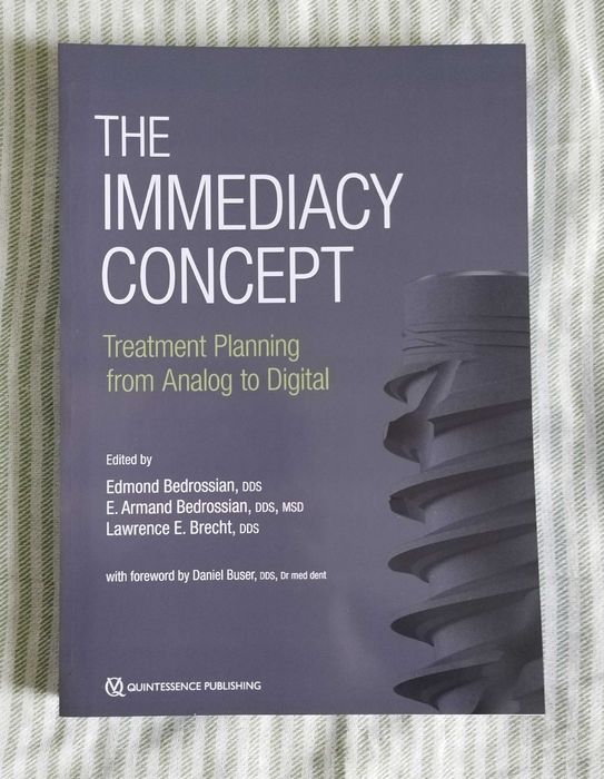 The Immediacy Concept Treatment Planning from Analog to Digital 2022