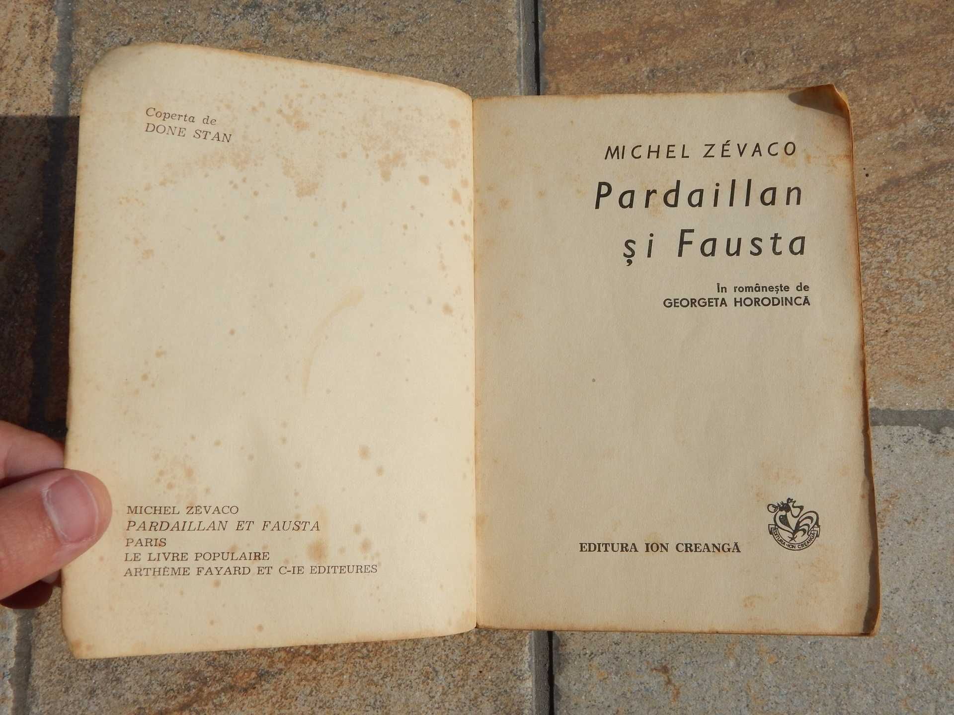 Pardaillan si Fausta Michel Zevaco Editura Ion Creanga 1971