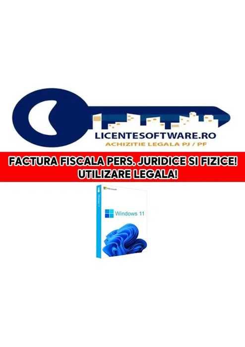 Licenta RETAIL: Windows 11 Professional / Home - FACTURA FISCALA!