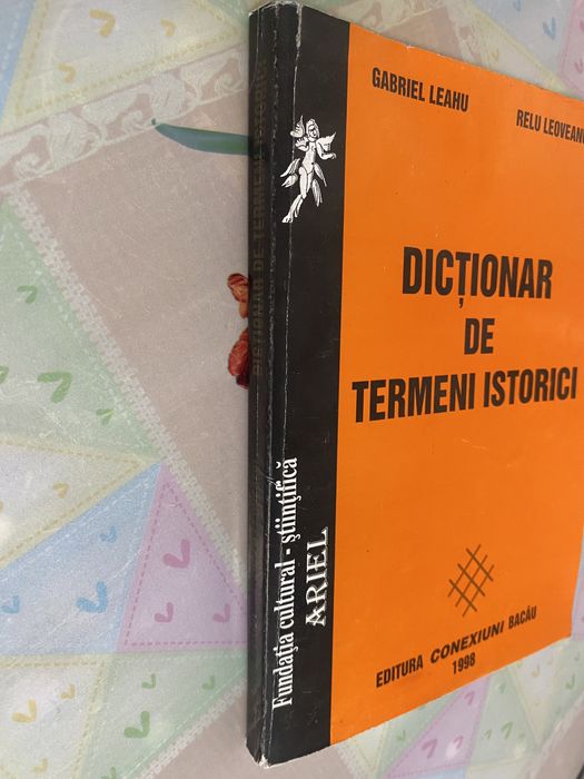 Dictionar de termeni istorici-Gabriel Leahu