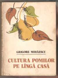 Cultura pomilor pe langa casa-Grigore Mihaescu