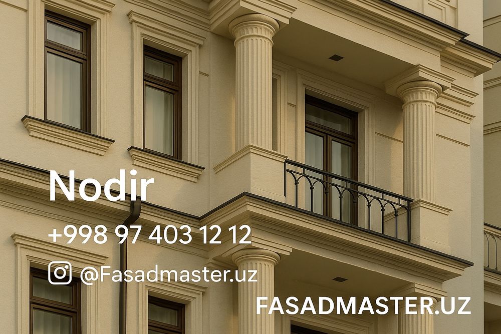 Fasad ishlari - sifatli va zamonaviy dizayn