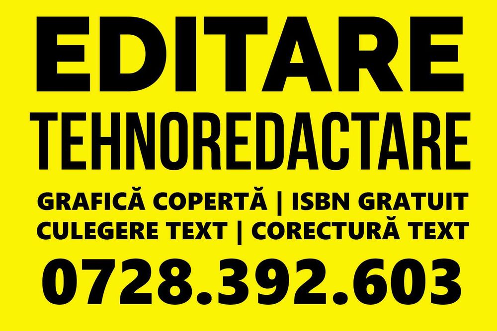 Editare | Tehnoredactare | DTP | 3 lei/pag. 300 lei Grafica Coperta |