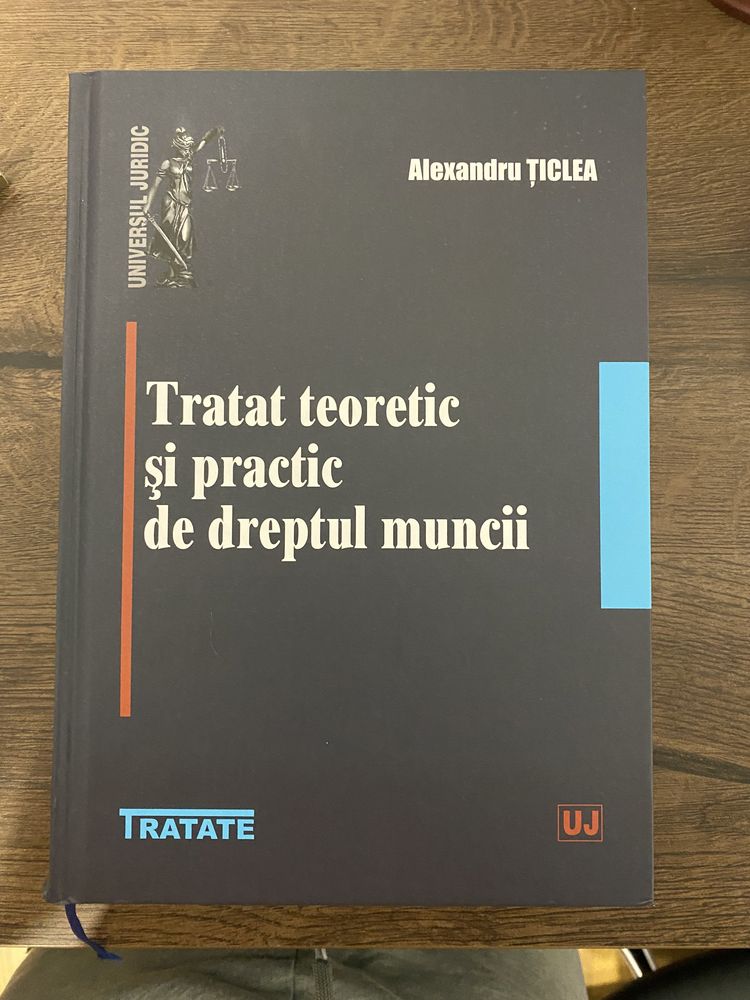 Tratat Teoretic si practic de dreptul muncii