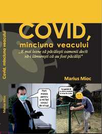 Covid, minciuna veacului