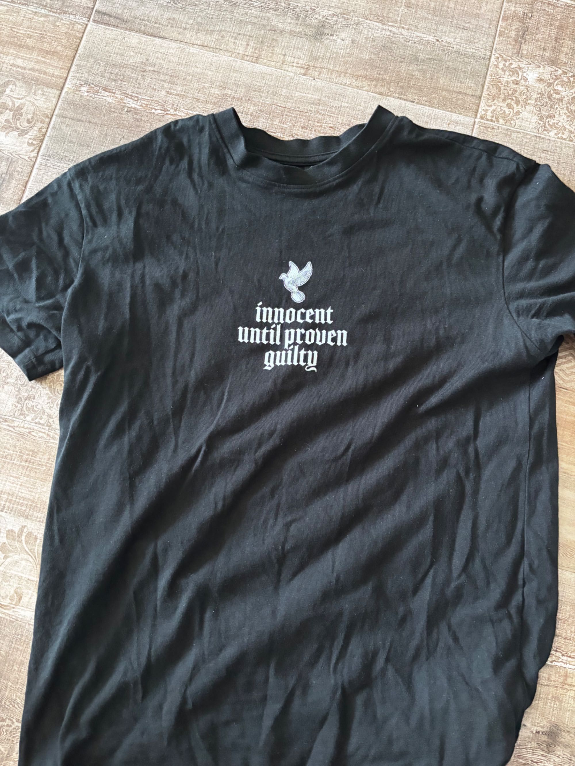 Тениска innocent until proven guilty