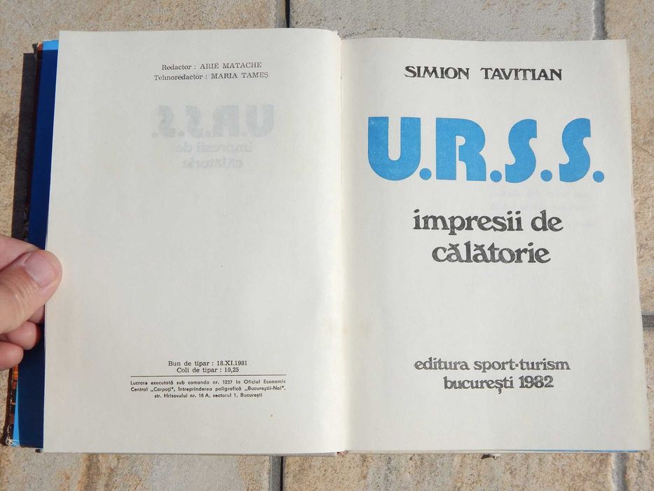 URSS Impresii de calatorie Simion Tavitian Editura Sport-Turism 1982