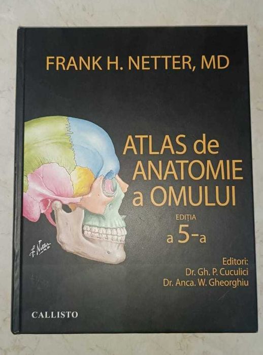 Atlas de anatomie a omului, editia 5, Frank H. Netter