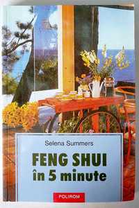 Feng Shui In 5 Minute - Selena Summers