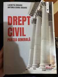 Drept Civil Partea Generala de Lucretia Dogaru