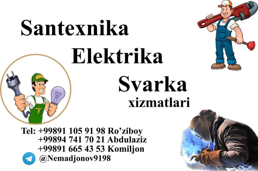 Santexnik svarka elektrik xizmatlari
