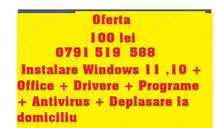 Instalare Windows 11,10,Office,drivere,programe la domiciliu – 100 lei