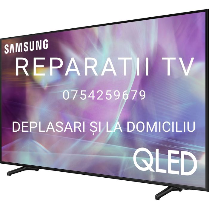 Reparatii Televizoare Led Galați Deplasări și la Domiciliu