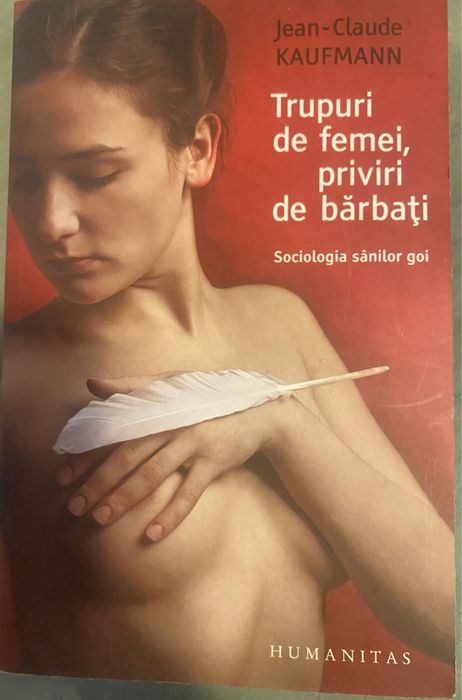 Trupuri de femei, priviri de bărbați - J-C Kaufman