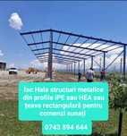 Vând Hală metalică 8X15X5  10X20X4  12X25X4