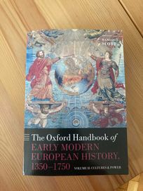 The Oxford Handbook of Early Modern European History 1350-1750, 2