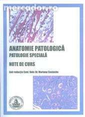Anatomie Patologica - Patologie speciala - note de curs - M.Costache