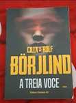 Carte A treia voce Cilla & Rolf Börjlind roman